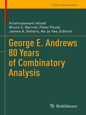 cover image of George E. Andrews 80 Years of Combinatory Analysis